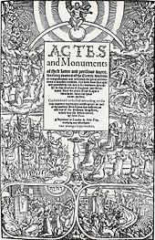 Foxe’s Book of Martyrs glorified Protestant martyrs and shaped a lasting negative image of Catholicism in Britain.