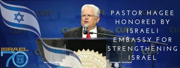 John Hagee honored by the Israelies for strengthening United States-Israel relationship