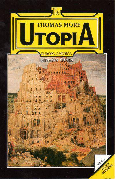More’s Utopia describes a pagan and communist city-state in which the institutions and policies are entirely governed by reason.