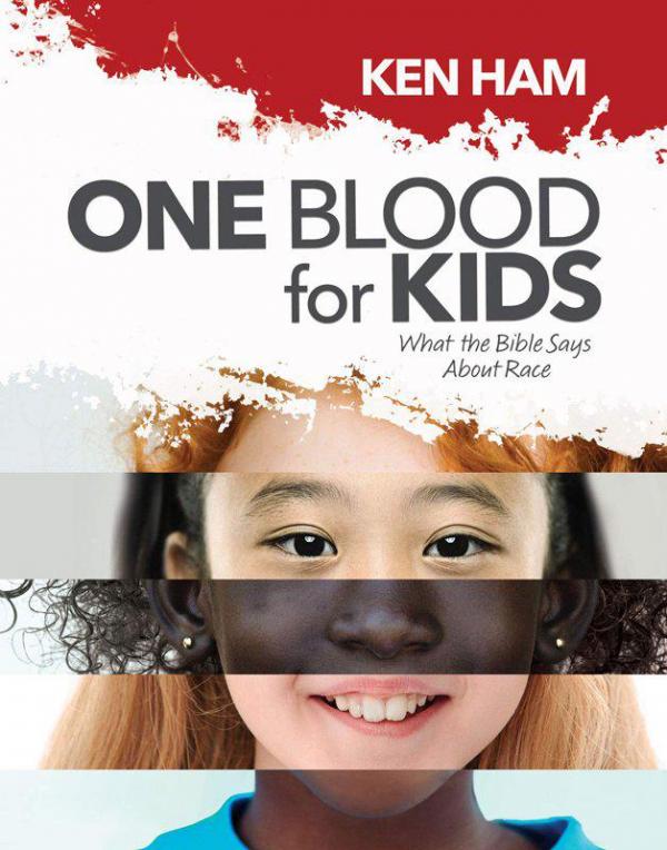 Ken Ham:  "One Blood for Kids".  What an abomination!